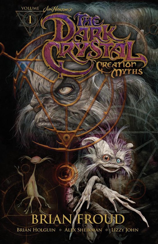 Jim Henson's Dark Crystal 1 - Jim Henson's The Dark Crystal: Creation Myths Vol. 1