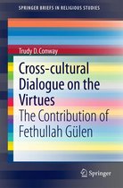 SpringerBriefs in Religious Studies 1 - Cross-cultural Dialogue on the Virtues