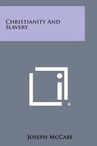 Christianity and Slavery