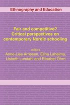 Fair And Competitive? Critical Perspectives On Contemporary Nordic Schooling