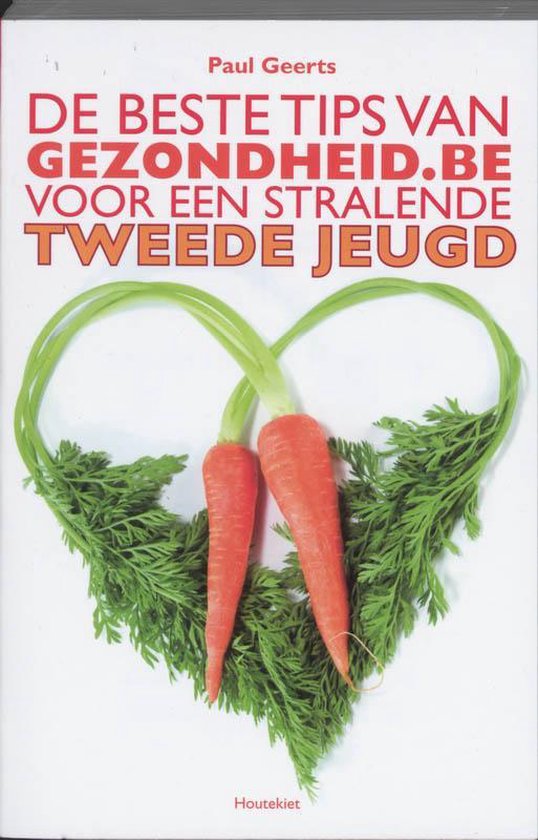 Cover van het boek 'De beste tips van Gezondheid.be voor een stralende tweede jeugd'