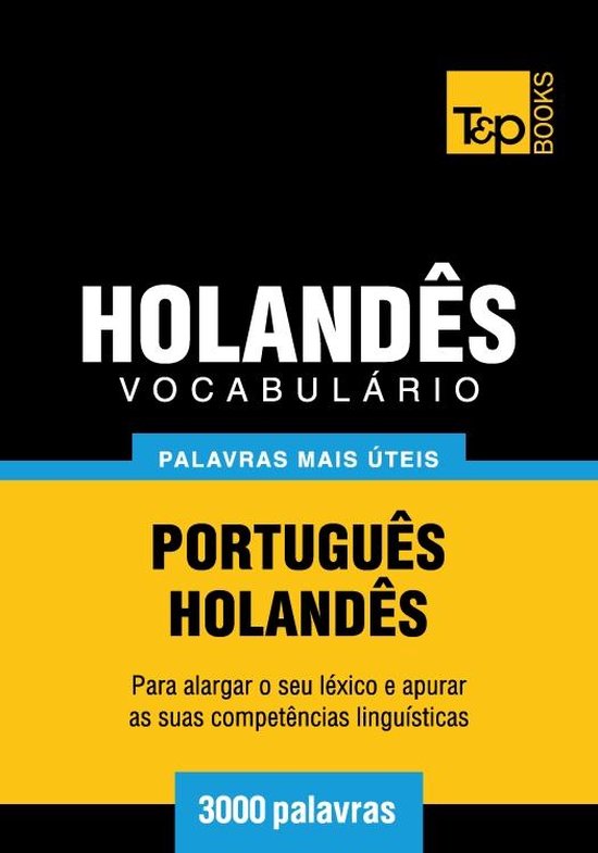 Vocabulário Português-Holandês - 3000 palavras mais útei ... - cover