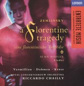 Alexander Zemlinsky: A Florentine Tragedy; Alma Mahler: Lieder