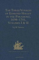 The Three Voyages of Edmond Halley in the Paramore, 1698-1701