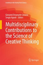 Creativity in the Twenty First Century - Multidisciplinary Contributions to the Science of Creative Thinking
