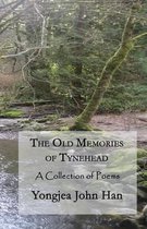 The Old Memories of Tynehead
