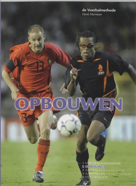 Cover van het boek 'De Voetbalmethode / 2 Opbouwen / druk 1' van Henk Mariman