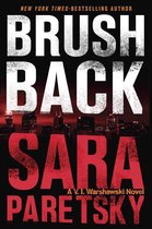 A V.I. Warshawski Novel 17 - Brush Back