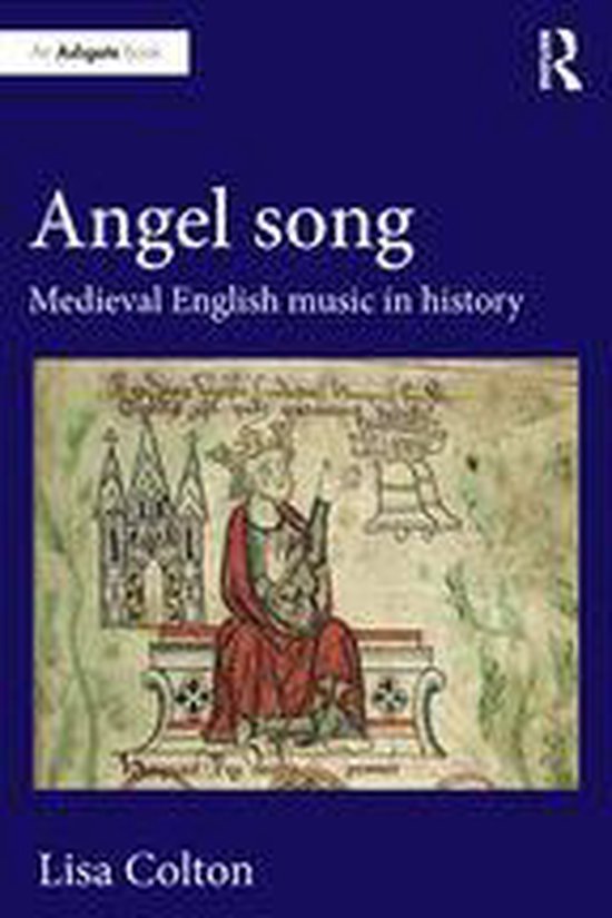 Angel Song: Medieval English Music in History - cover