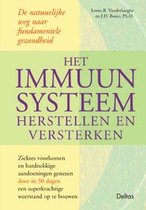 Het Immuunsysteem Herstellen En Versterken