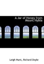 A Jar of Honey from Mount Hybla