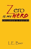 Zero Is My Hero
