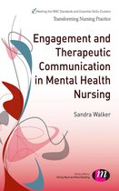 Transforming Nursing Practice Series - Engagement and Therapeutic Communication in Mental Health Nursing