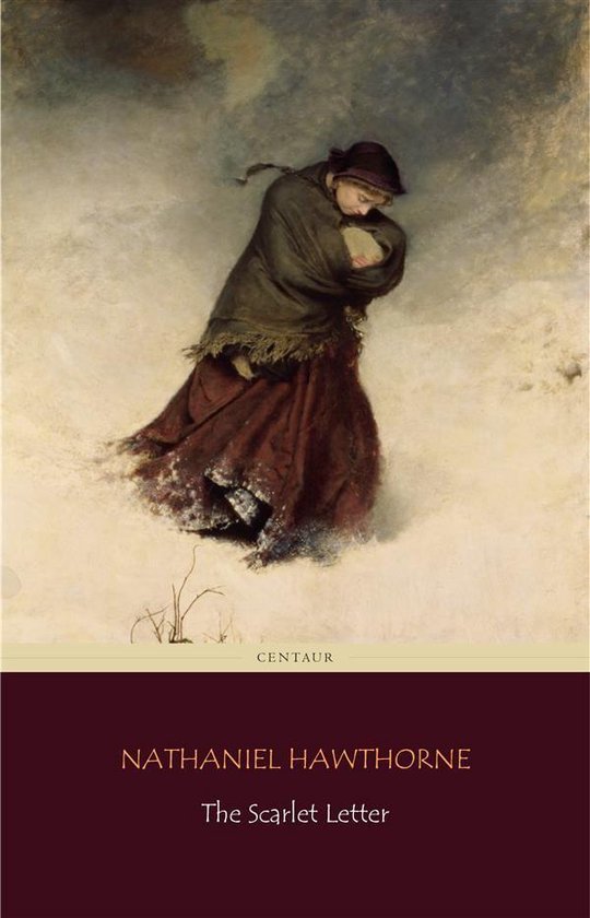 The Scarlet Letter (Centaur Classics) [The 100 greatest nove ... - cover