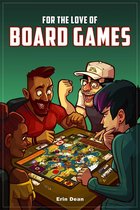 For the Love of Board Games