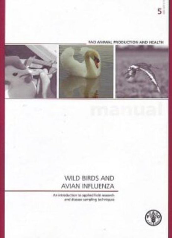 Wild Birds and Avian Influenza, Darrell Whitworth 9789251059081