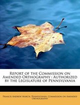 Report of the Commission on Amended Orthography