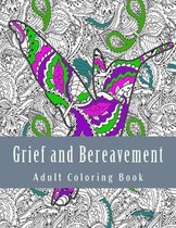 Grief and Bereavement Adult Coloring Book