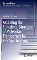 Springer Theses - Assessing the Functional Structure of Molecular Transporters by EPR Spectroscopy