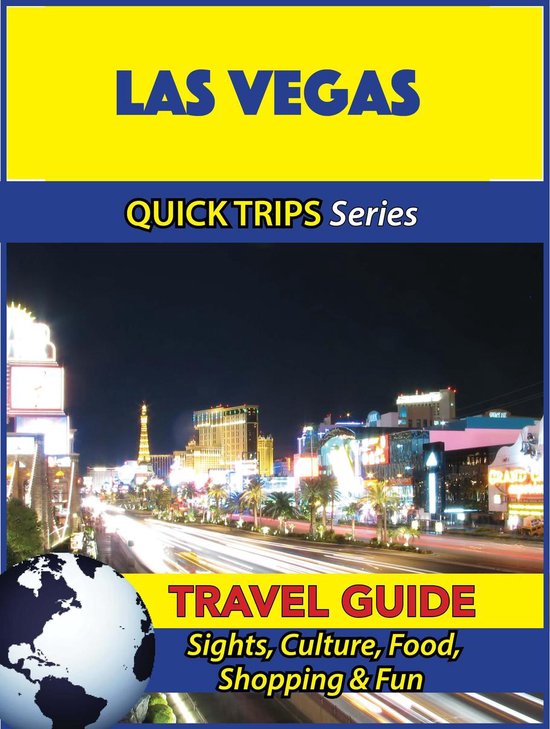 Las Vegas Travel Guide (Quick Trips Series)