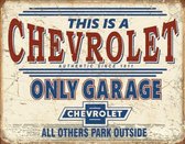 Wandbord - Chevrolet only garage -30x40cm-