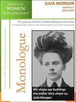 Profiles of Women Past & Present Collection - Women in Performing Art - Profiles of Women Past & Present – Julia Morgan, Architect (1872 - 1957)