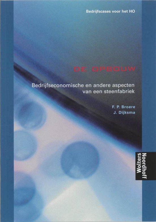 De Opbouw