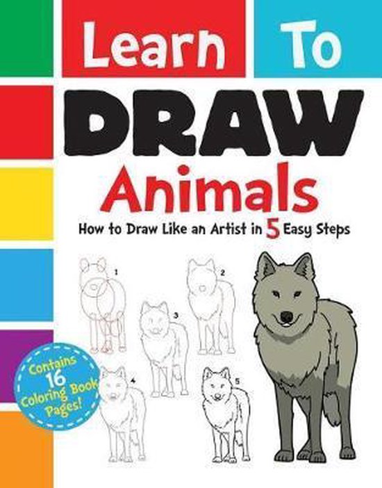 Learn to Draw Animals: How to Draw Like an Artist in 5 Easy Steps ...