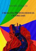 From the Profoundness of Dreams