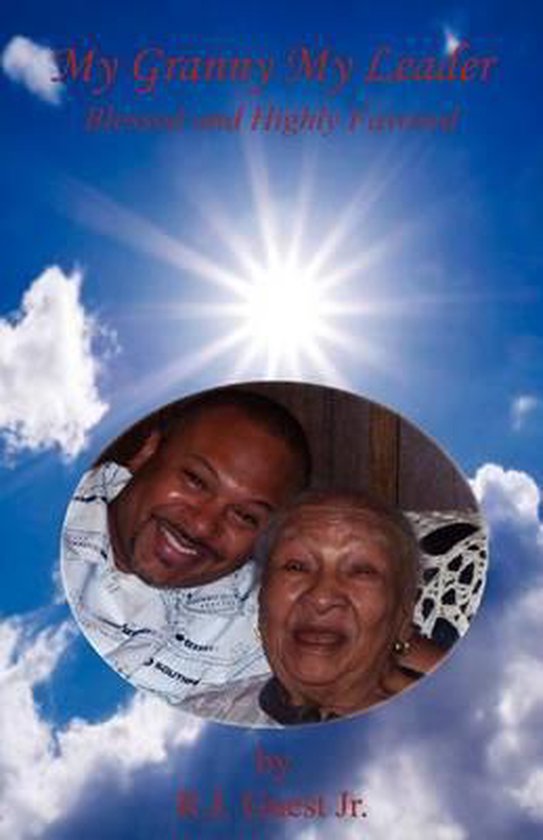 My Granny My Leader - Blessed and Highly Favored - cover