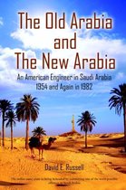 The Old Arabia and The New Arabia