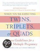 When You're Expecting Twins, Triplets, or Quads