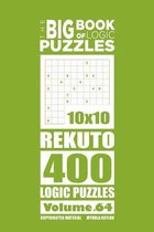 The Big Book of Logic Puzzles-The Big Book of Logic Puzzles - Rekuto 400 Logic (Volume 64)