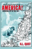 Rediscover America! Growing up in the 40's