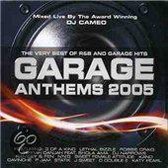 Garage Anthems 2005