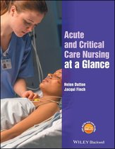 At a Glance (Nursing and Healthcare) - Acute and Critical Care Nursing at a Glance