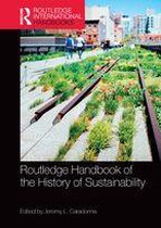 Routledge Environment and Sustainability Handbooks - Routledge Handbook of the History of Sustainability