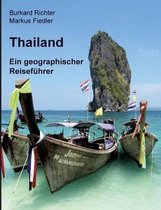 Thailand - Ein geographischer Reiseführer