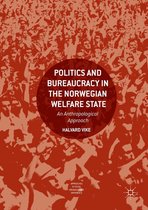 Approaches to Social Inequality and Difference - Politics and Bureaucracy in the Norwegian Welfare State