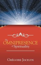 The Omnipresence of Spirituality