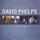 David Phelps - The Ultimate Collection (CD)