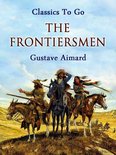 Classics To Go - The Frontiersmen