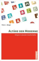 Religion und Moderne 2 - Altäre der Moderne