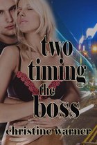 Two-Timing the Boss
