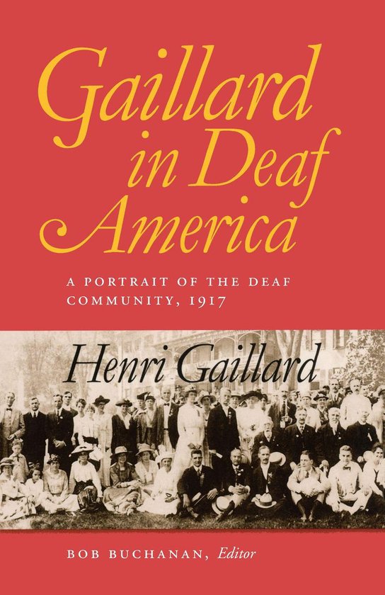 Gallaudet Classics Deaf Studie 3 Gaillard in Deaf America (ebook