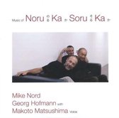 Nord/Hoffmann/Matsushima - Music Of Noru Ka Soru Ka (CD)