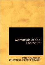 Memorials of Old Lancashire, Volume II of II