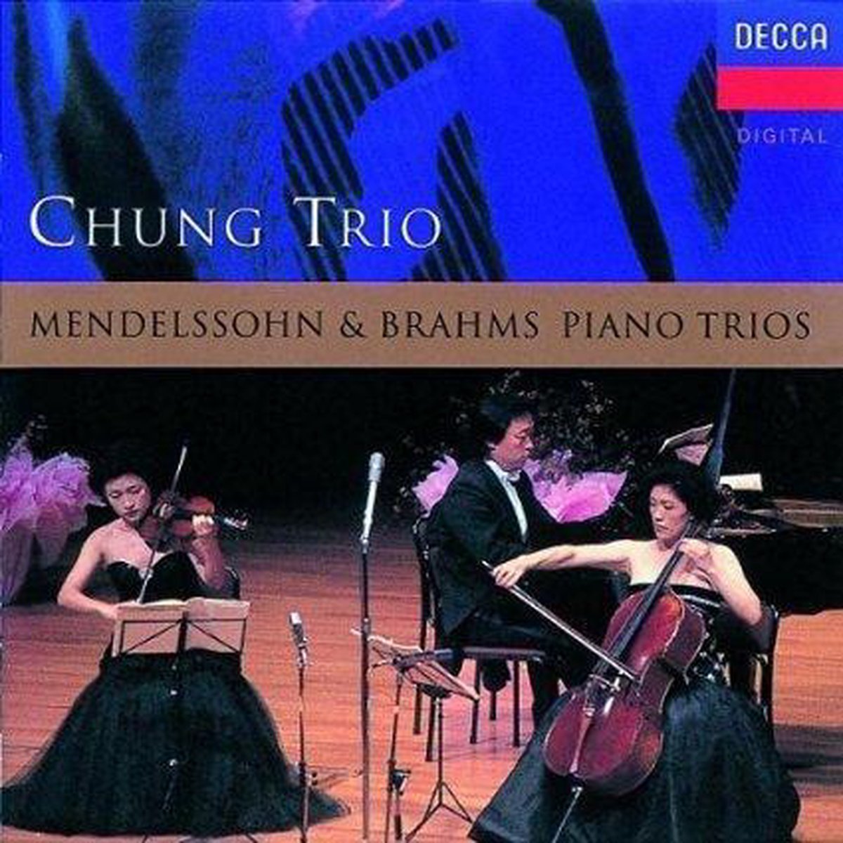CHUNG TRIO Mendelssohn & Brahms Piano Trio