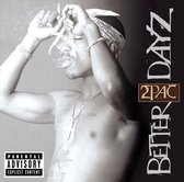 2Pac - Better Dayz (2 CD)