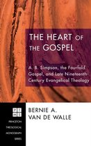 Princeton Theological Monograph-The Heart of the Gospel